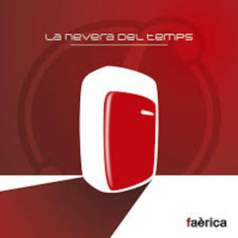 Faèrica — La nevera del temps